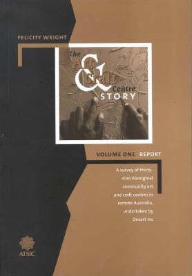 Songlines Art & Craft Centre Story Volume I Wright